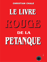 Le livre rouge de la pétanque